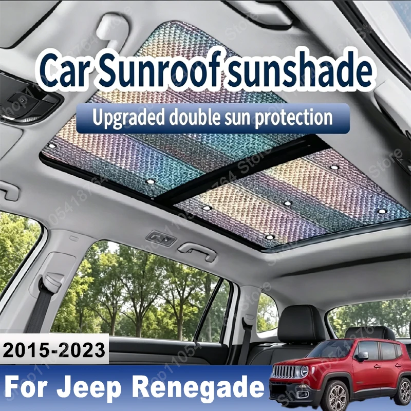 For Jeep Renegade 2015~2023 2016 2017 2020 2022 Car Sun Shades Cover Auto Sunroof Sunshade Protector Anti-UV Heat Accessories