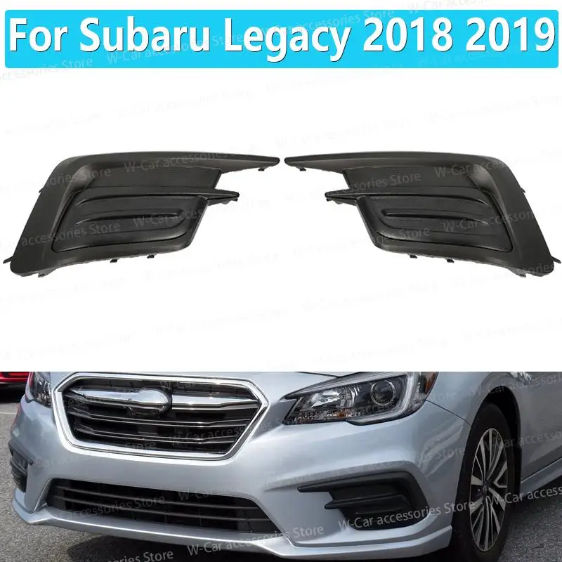 

Крышка противотуманной фары, ободок гриля для Subaru Legacy 2018 2019, передний бампер для фар, противотуманная задняя крышка, отделка 57731AL56A 57731AL55A