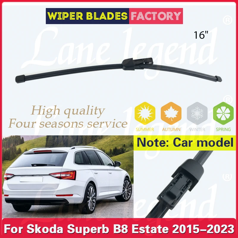 Skoda Superb B8 Estate 2015-2023 용 후면 와이퍼 블레이드, 앞유리 뒷문 창문, 자동차 레인 브러시, 2020 2021 2022, 16 인치