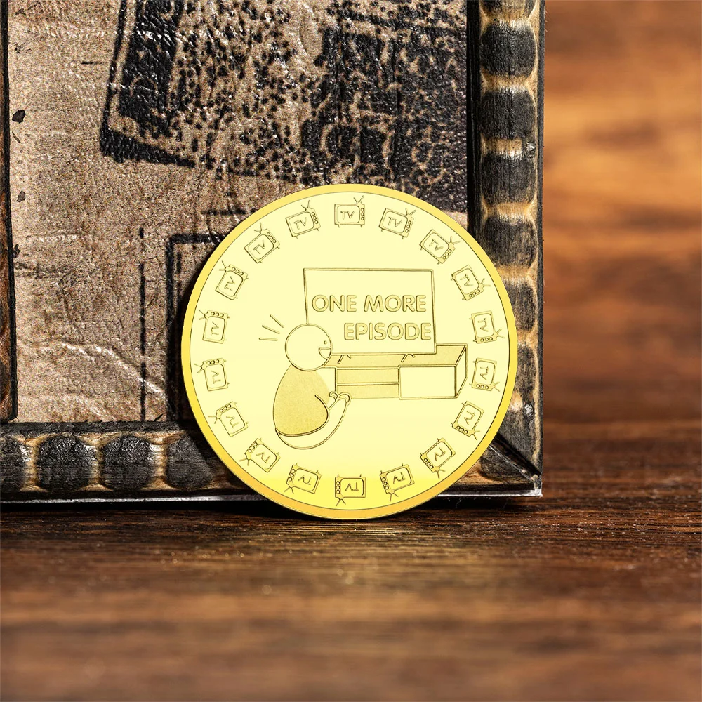 Yes or No Decision Souvenir Coins Gold Plated Go To Bed or One More Episode Collectible Coin Special Gift