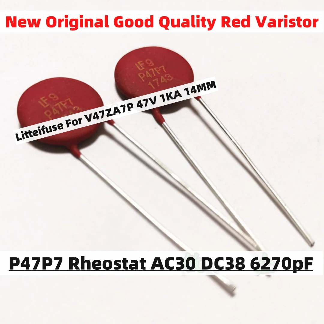 

1/10/20PCS Original Litteifuse For V47ZA7P P47P7 Red Varistor 47V 1KA DISC 14MM Rheostat AC30 DC38 6270pF MOV TVS V47ZA7PX1347