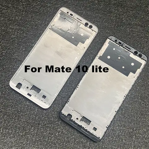 New For Huawei Mate 10 Lite Middle Frame Front Bezel Cover Metal Chassis Housing Back Plate LCD Holder