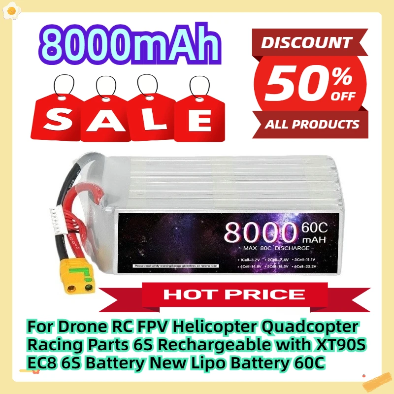 

For Drone RC FPV Helicopter Quadcopter Racing Parts 6S Rechargeable with XT90S EC8 6S Battery 22.2V 8000mAh New Lipo Battery 60C