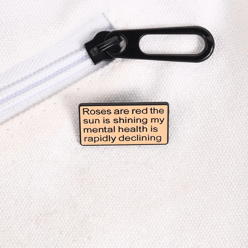 Roses Are Red Mental Health Declining Enamel Pin Healing Slogan Brooch Lapel Backpack Badge Jewelry Gift for Friends