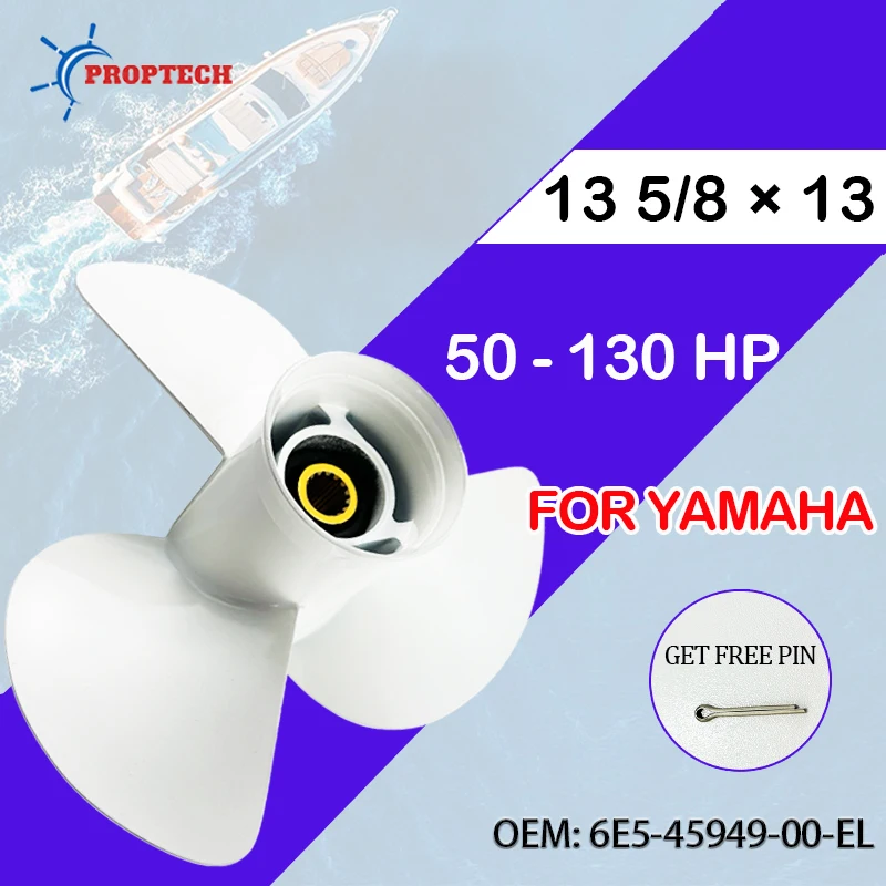 

6E5-45949-00 Outboard Propeller 13 5/8 * 13 For Yamaha 50-130 hp Boat Motor Aluminum Alloy Screw Ship Marine Parts 15 Spline