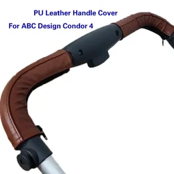 Leather Handle Cover Compatible with ABC Design Condor 4 Stroller Pram Bar Sleeve Case Armrest Cover Stroller Accessories