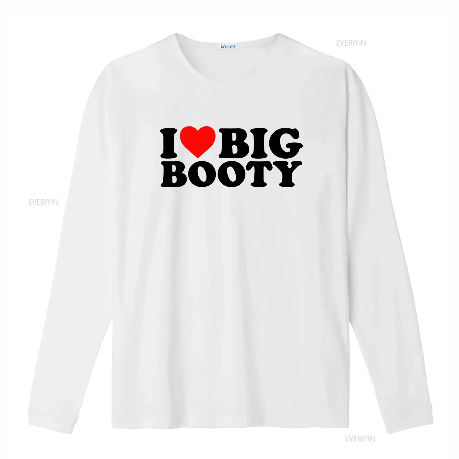 I Heart BIG BOOTY Butts Love Funny Comical College Adult Humor T Shirt Long or s vintage Washed Casual Comfortable Stretched