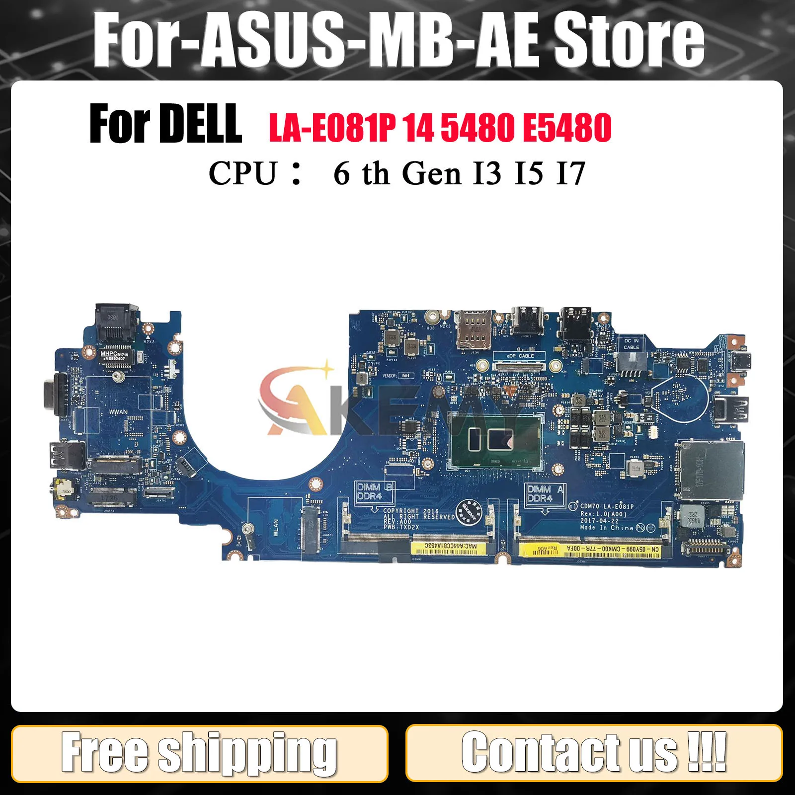 LA-E081P Mainboard for Dell Latitude 5480 E5480 Laptop Motherboard, Supports I3 I5 I7 CPU 0HXXM1 0W86DC 100% Fully Tested