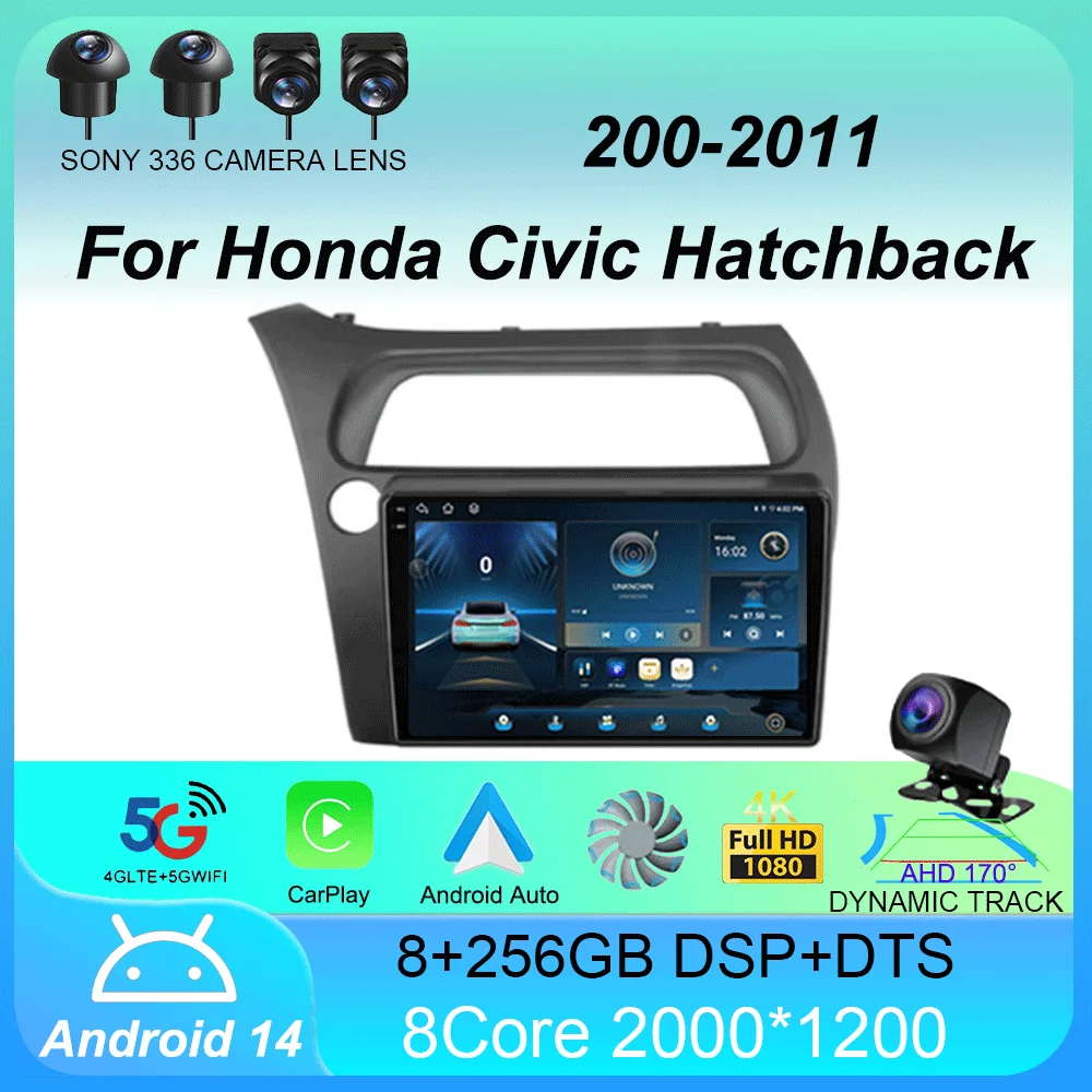 

Android 14 Car Radio Carplay Auto WIFI+4G For Honda Civic Hatchback 2006 2007 2008 2009 2010 2011 Multimedia Player 2 DIN Stereo