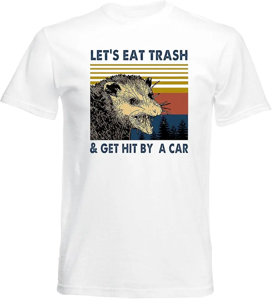 Waschbär Let's Eat Trash Get Hit by A Car Vintage ,  Tees Cotton Luxury brand vintage oversized