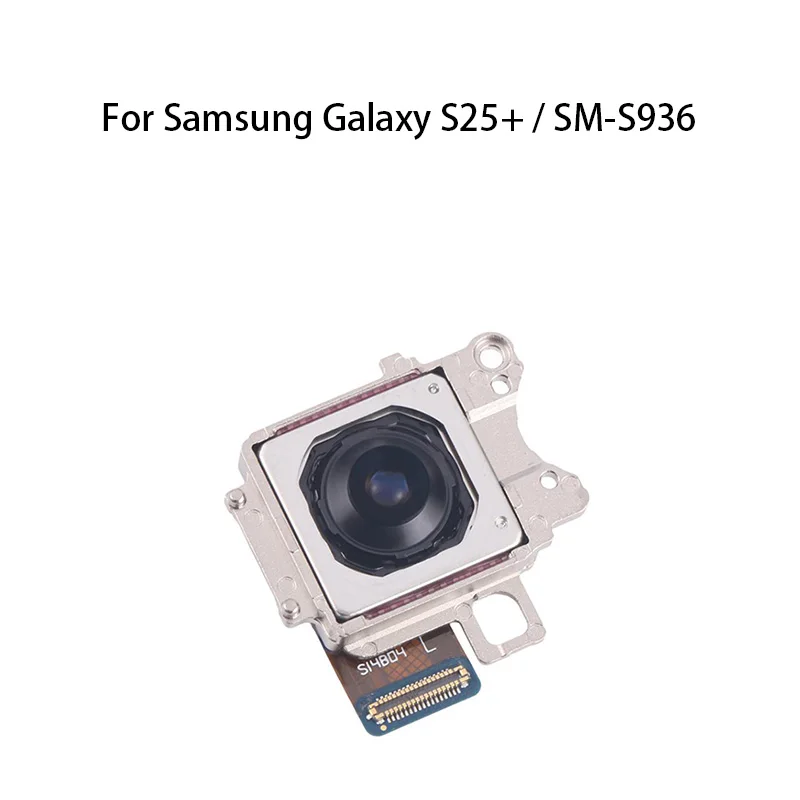 GEFENSI Orig Main Back Facing Camera Back Main Rear Big Camera Module Flex Cable For Samsung Galaxy S25+ SM-S936 / S25 Plus