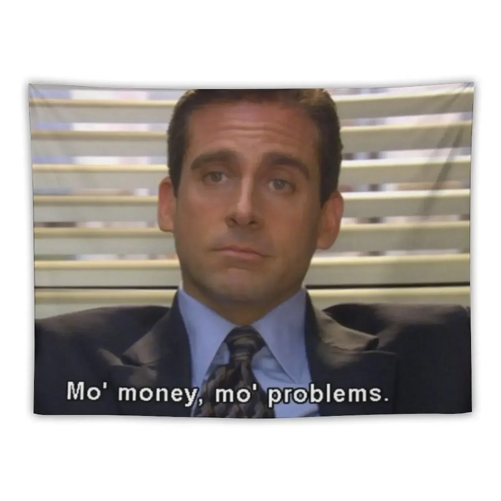 

Mo' money mo' problems - The Office Quote Tapestry Wall Decor Hanging Aesthetics For Room Wall Hanging Wall Tapestry