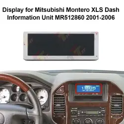 Dashboard LCD Display for Mitsubishi Montero XLS Dash Information Unit MR512860 2001-2006