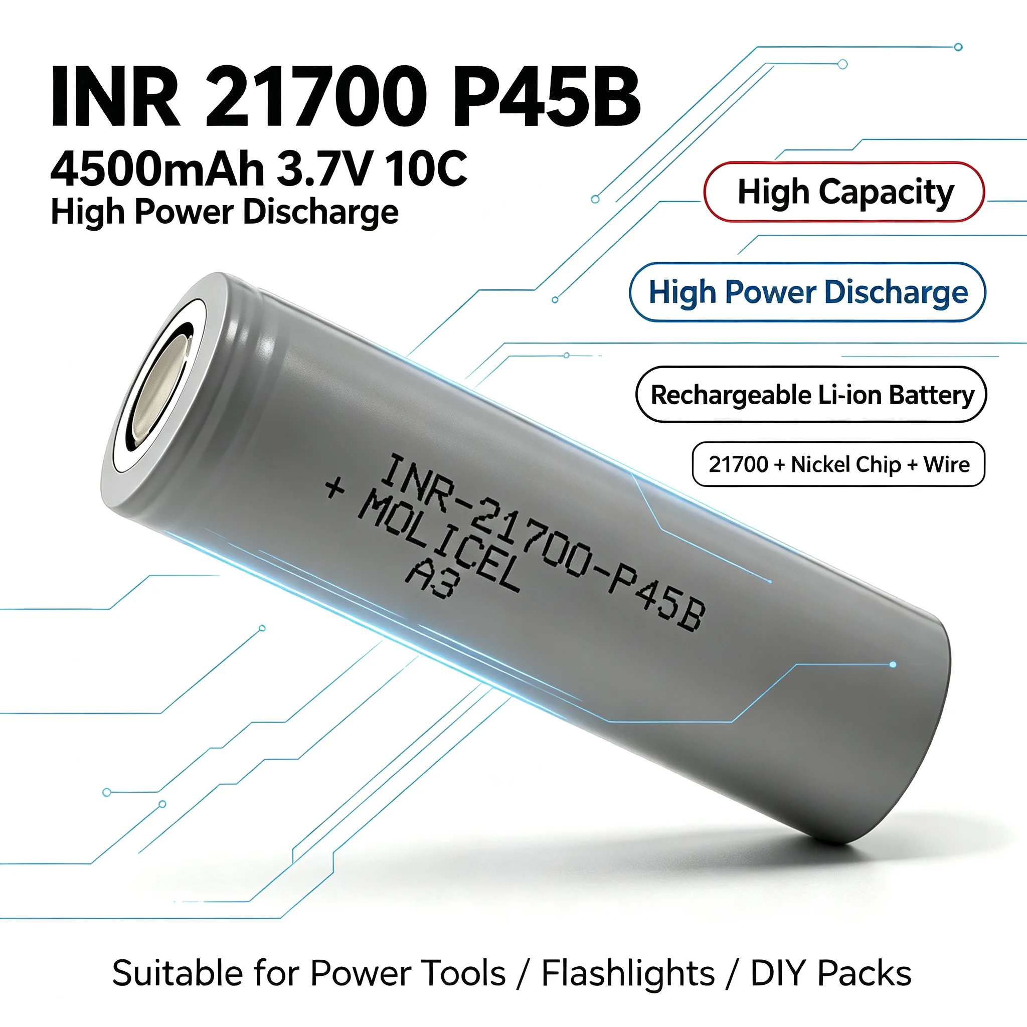INR 21700 P45B Battery 4500mAh 3.7V 10C High Power Discharge High Capacity Rechargeable Li-ion Battery 21700 with Nickel Chip an