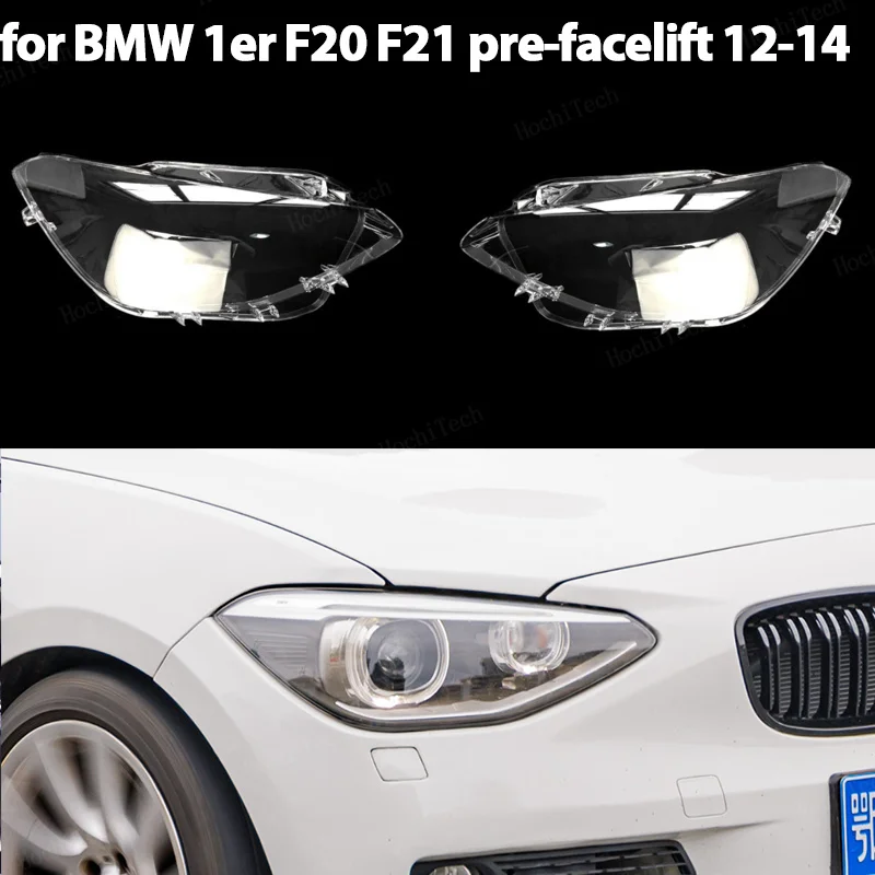 

Headlight Lampshade Transparent Lens Headlamp Housing Cover Light Protection For BMW 1 Series F20 F21 pre-facelift 2012-2014