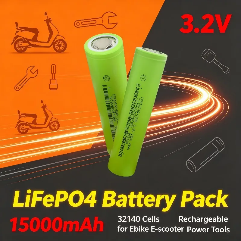 Heavy‑Duty 32140 3.2V 15000mAh LiFePO4 Rechargeable Battery Cells EV Ebike Home Storage E‑scooter Power Tool Battery Pack