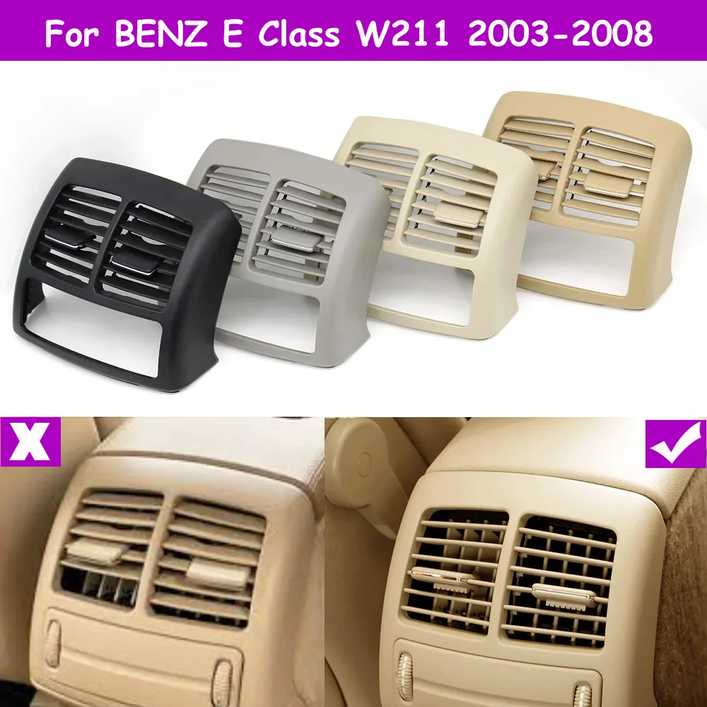 

W211 Rear Air Conditioning Outlet Back Ac Vent Grille Panel Cover For Mercedes Benz E Class 2003-2008 E200 E230 E260 E280