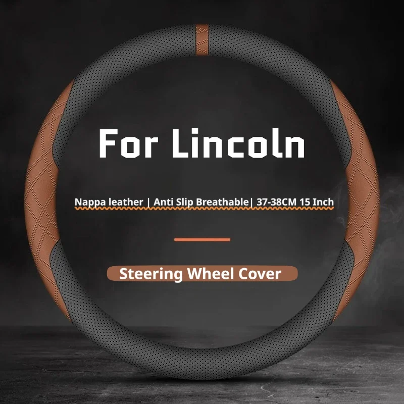 Perforated Leather Car Steering Wheel Cover For Lincoln Corsair Nautilus Aviator Navigator MKZ Zephyr MKC MKX Car  Accessories