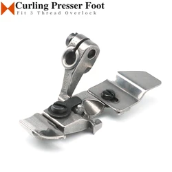 P152D-A (P152D/F525) Curling Presser Foot Fit Three Thread Overlock Sewing Machine For Pegasus M752 Siruba 737-504M1 Parts