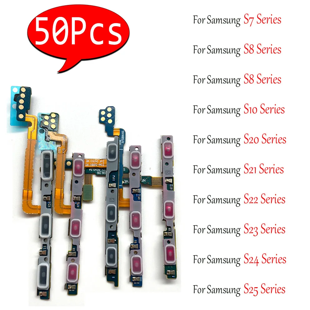 

50Pcs，Power on/off Volume Key Button Flex Cable For Samsung S25 S24 S23 S21 S22 Plus Ultra S23 S20 Fe S7 Edge S8 S9 S10 Lite