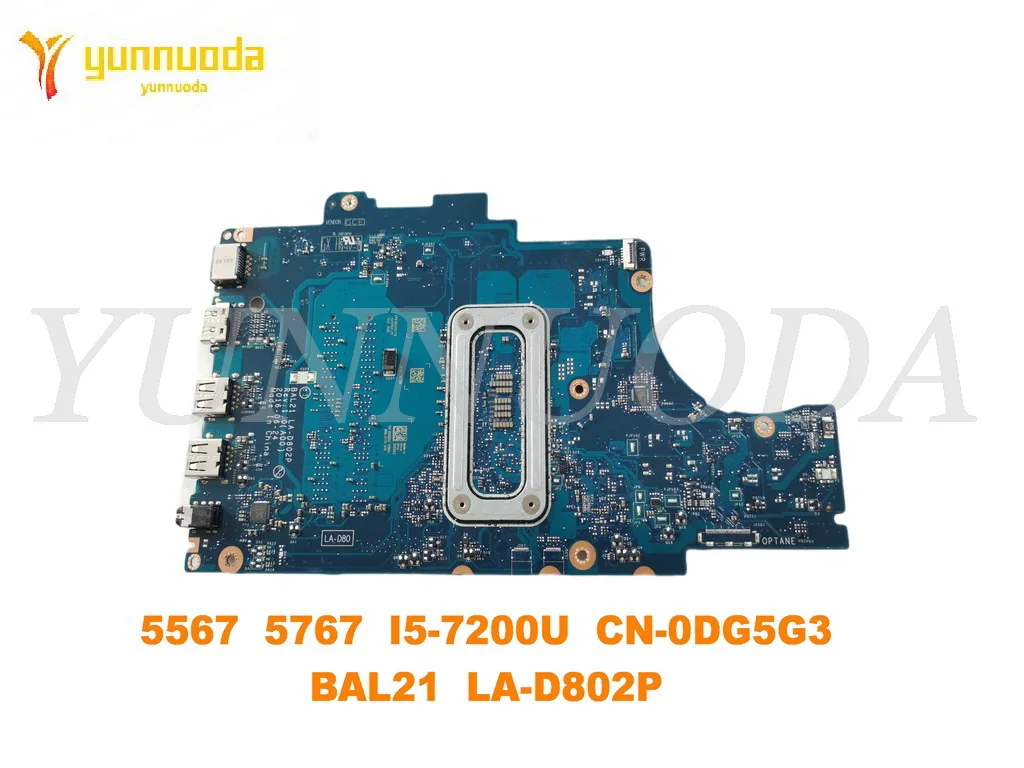 Original for DELL Inspiron 5567 5767  laptop motherboard 5567  5767  I5-7200U  CN-0DG5G3  BAL21  LA-D802P  tested good free ship