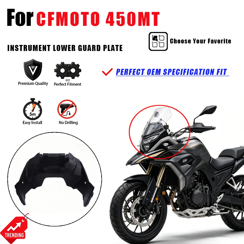

For CFMOTO 450MT CF450MT Motorcycle Instrument Lower Guard Plate Deflector Shell Dashboard Cover Accesorios Moto Plásticos Parts
