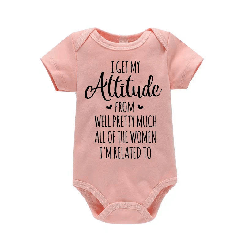 Newborn Boy Girl Clothes I Get My Attitude From Well Pretty Much All of The Women Funny Letter Printed Rompers Baby Onesies