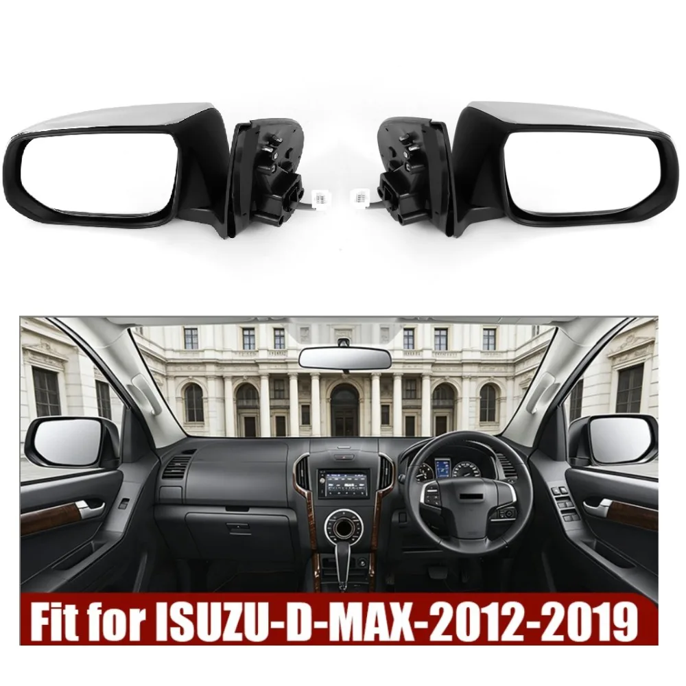Brand New High-Quality 8 Pin Car Side Rearview  Mirror Assembly Electric Wing Mirror Power Fold For Isuzu D-Max DMAX 2012-2019