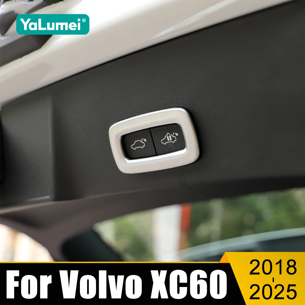 

For Volvo XC60 2018 2019 2020 2021 2022 2023 2024 2025 Stainless Car Rear Trunk Switch Button Cover Trim Sticker Accessories