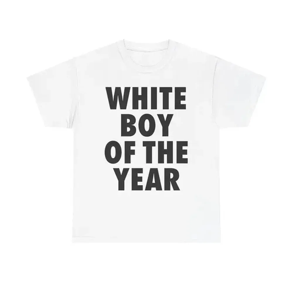100% Cotton WHITE BOY OF THE YEAR SHIRT - Man Menswear Oversized Tshirt Streetwear Casual Classic Cotton Shortsleeve Golf Gift T-Shirt For Men And Women