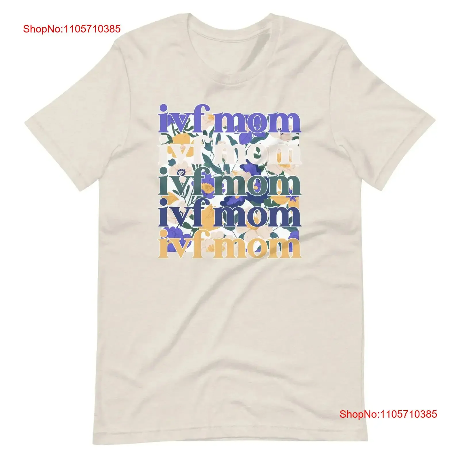 Flower IVF Mom T Shirt Mama Infertility Awareness Modern Floral vintage Washed streetwear Soft Comfortable Casual