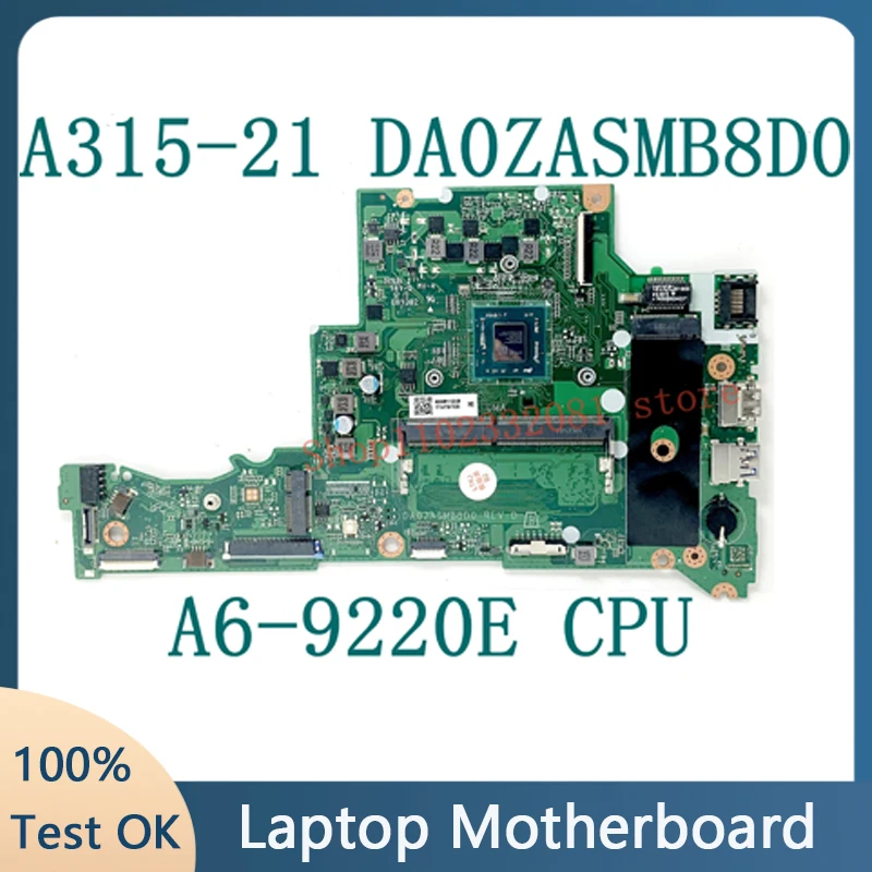 

DA0ZASMB8D0 New Mainboard For Acer Aspire A314-21 A315-21 Laptop Motherboard NBGNV1100U With A6-9220E CPU 100% Full Tested OK