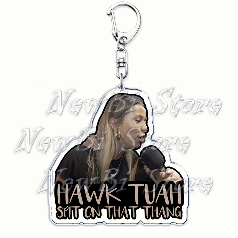 Funny Hawk Tuah Girl Meme Keychains Spit on That Thang Keyring for Accessories Bag Pendant Key Chain Jewelry Fans Friends Gifts