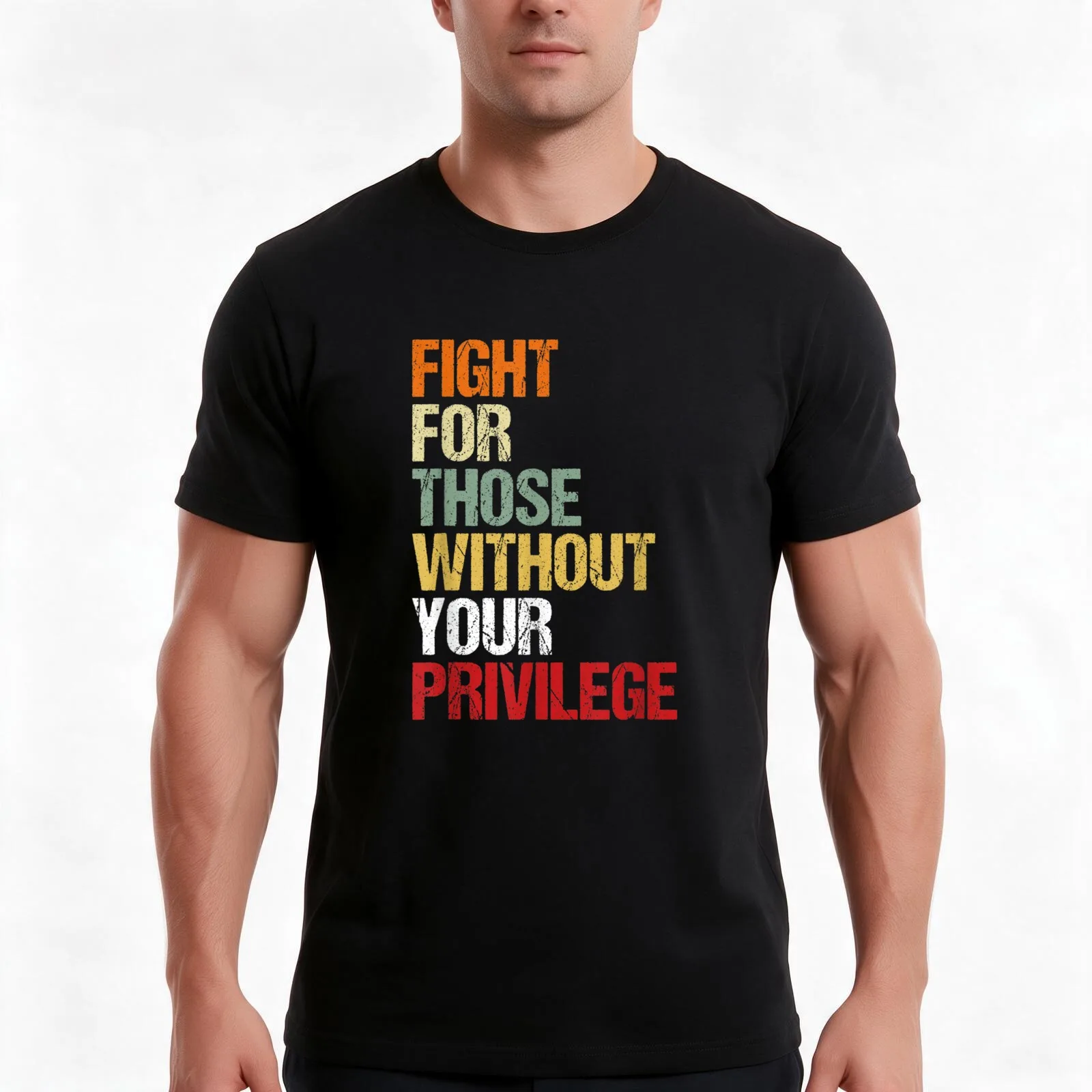 Fight For Those Without Your Privilege T-Shirt, Summer Casual Cotton Tee, Oversized Streetwear Tops, Vintage Graphic Print