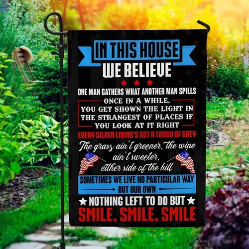 En esta casa creemos que un hombre recoge lo que otro hombre derrama Graden Flag IIX
