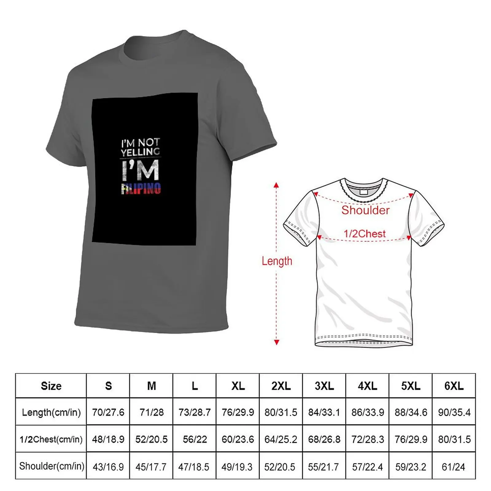 I'm Not Yelling I'm Filipino T-Shirt t shirt custom print t shirt man luxury t shirts for man pack white T-Shirt