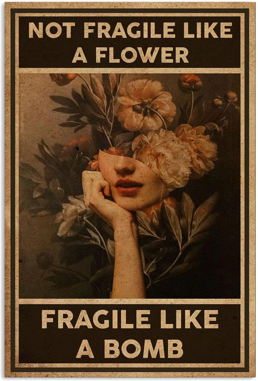 Metal Poster Plaque Not Fragile Like A Flower Fragile Like A Bomb Poster, Feminist Poster, Feminist Wall Art, Feminist Print, Fe