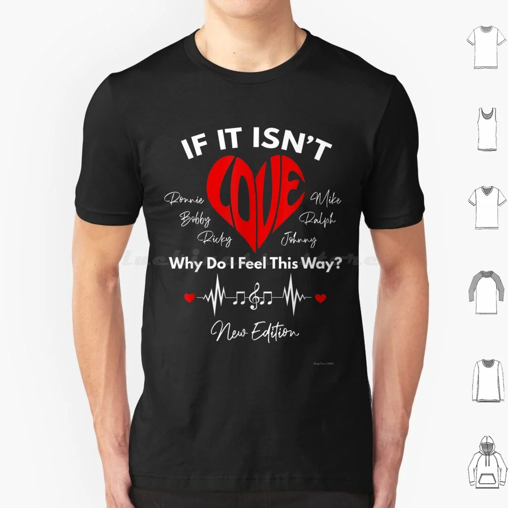 If It Isn't Love-Ronnie Bobby Ricky Mike Ralph And Johnny T Shirt Men Women Kids 6xl If It Isnt Love Ronnie Bobby Ricky Mike