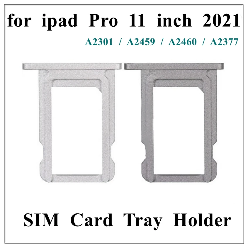 

1 шт., держатель лотка для SIM-карты, контейнер-адаптер, совместимый с iPad Pro 11 дюймов, 2021 3-го поколения A2301 A2459 A2460, запасные части