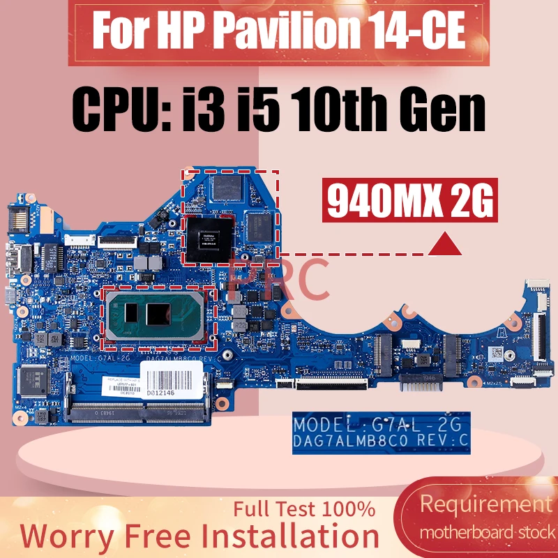 

DAG7ALMB8C0 для ноутбука HP Pavilion 14-CE, материнская плата i3 i5 10-го поколения 940MX 2G L67077-601 L67082-601