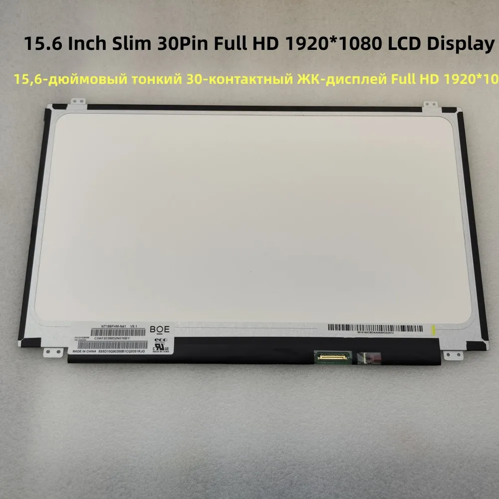 NT156FHM N41 N31 HB156FH1 301 401 B156HT03.8 B156HTN03.6 B156HTN03.5 B156HTN03.4 N156HGE EAB Display LCD 156 Polegada Tela Full HD