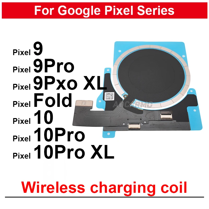 For Google Pixel 10 Pro XL 9 Pro XL Fold1 9Pro Wireless Charging Induction Coil NFC Module Replacement Parts