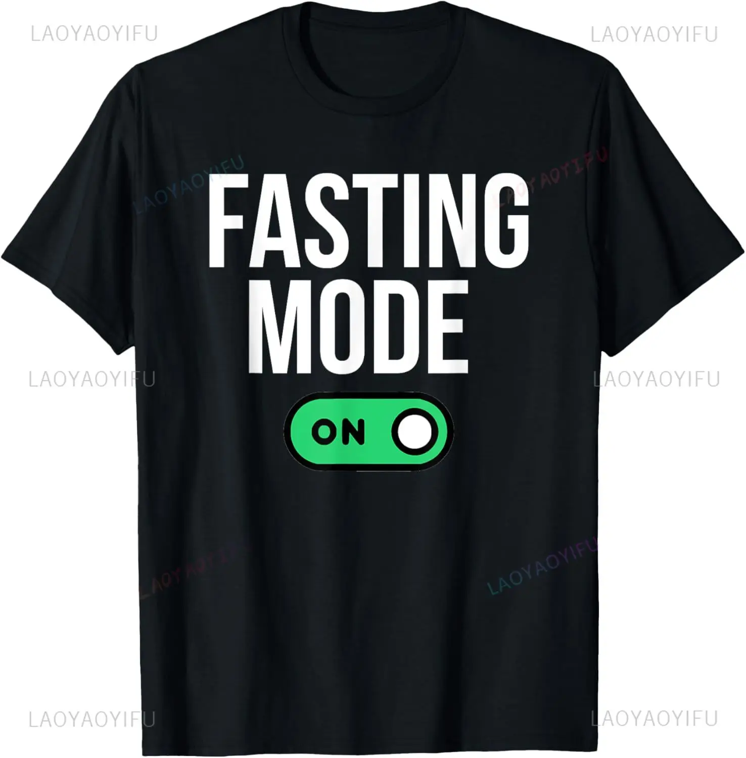 New Arrival Intermittent Fasting Diet Fasting Mode on T-Shirt Casual Fashion Streetwear Comfort Breathe Man Tshirt Loose Y2k Tee