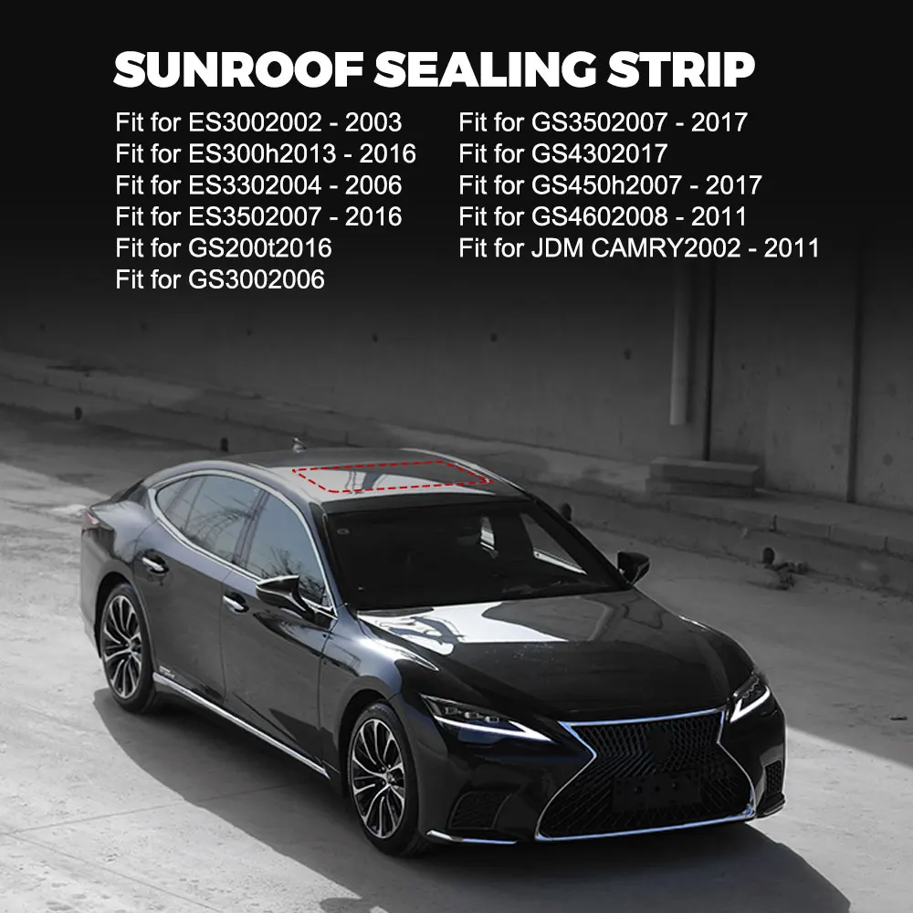 Sunroof Sealing Strips Rubber Weatherstrip 63251-30100 for TOYOTA LEXUS ES300 ES300h ES330 ES350 GS200t GS350 GS460 JDM CAMRY