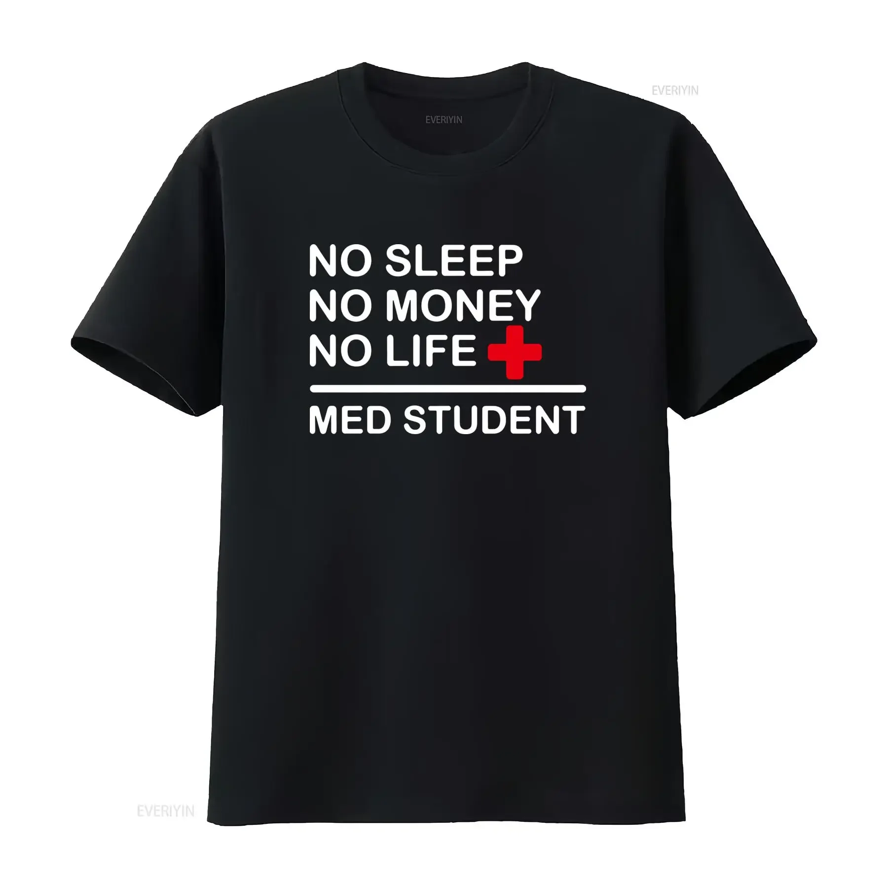 No Sleep Money Life Med Student T Shirt for Medical School Stu vintage Washed Breathable Stretched fashion Slightly homme