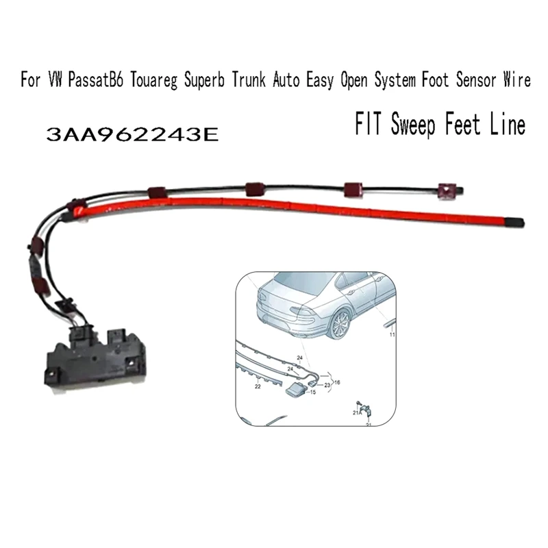 3AA962243E For VW Passatb6 Touareg Superb Trunk Auto Easy Open System Foot Sensor Wire USE FIT  Feet Line