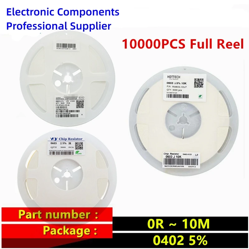 

10000PCS Full Reel 0402 5% SMD Chip Resistor 0R ~ 10M Resistors 0 1 10 100 150 220 330 470 ohm 1R 10R 100R 1K 2.2K 10K 100K 1M