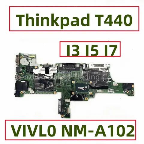 VIVL0 NM-A102 Lenovo Thinkpad T440 노트북 마더보드 I3 I5 I7 CPU 4GB DDR3 V04X4012 00HW191 04X4014 04X5014 04X5010