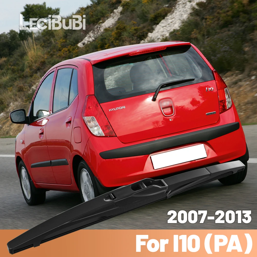 

Для Hyundai I10 (PA) 2007-2013 2008 2009 2010 2011 2012 заднее лобовое стекло, щетка стеклоочистителя, аксессуары для заднего дворника