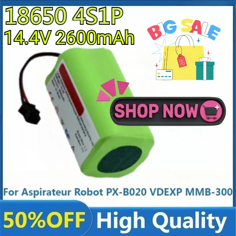 

For Aspirateur Robot PX-B020 VDEXP MMB-300 X500 Mamibot EXVAC660 New High Quality Batterie 14.4V 4S1P 2600mAh/3200mAh 18650